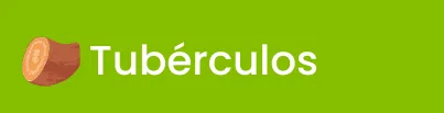 Tuberculos